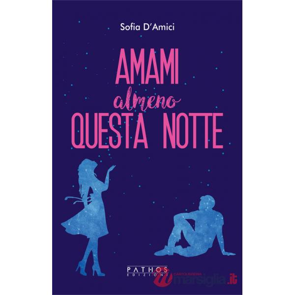 Amami almeno questa notte