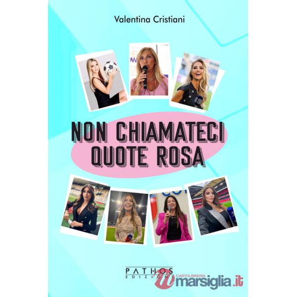 Non chiamateci quote rosa