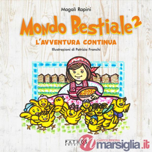 Mondo bestiale. L'avventura continua. Ediz. illustrata. Vol. 2