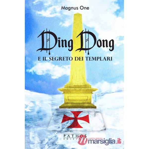 Ding Dong e il segreto dei templari