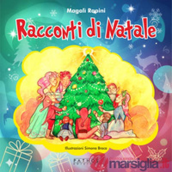 Racconti di Natale. Ediz. illustrata