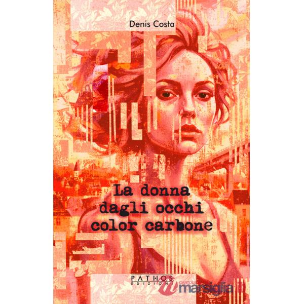 Donna dagli occhi color carbone (La)