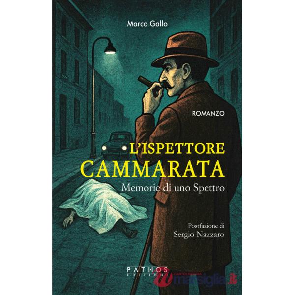 Ispettore Cammarata. Memorie di uno spettro (L')