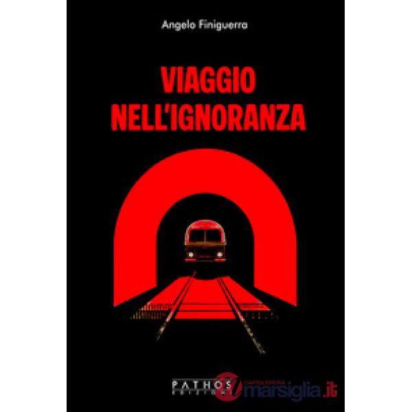 Viaggio nell'ìgnoranza