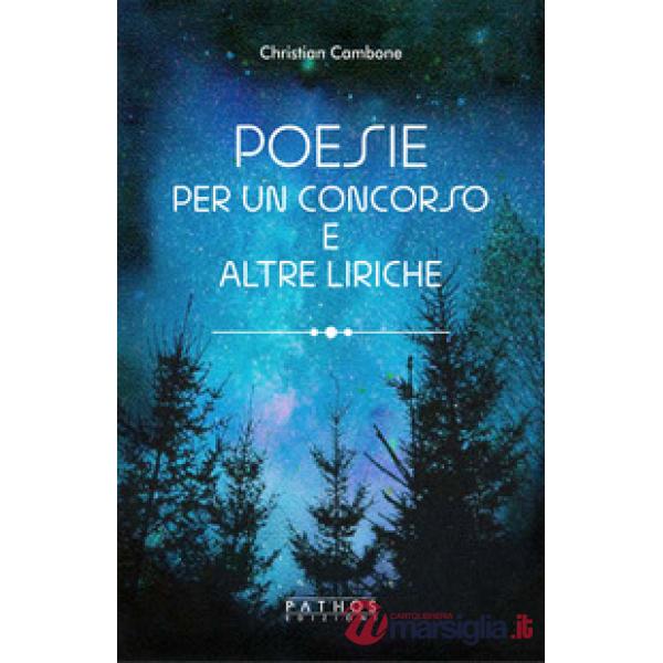 Poesie per un concorso e altre liriche