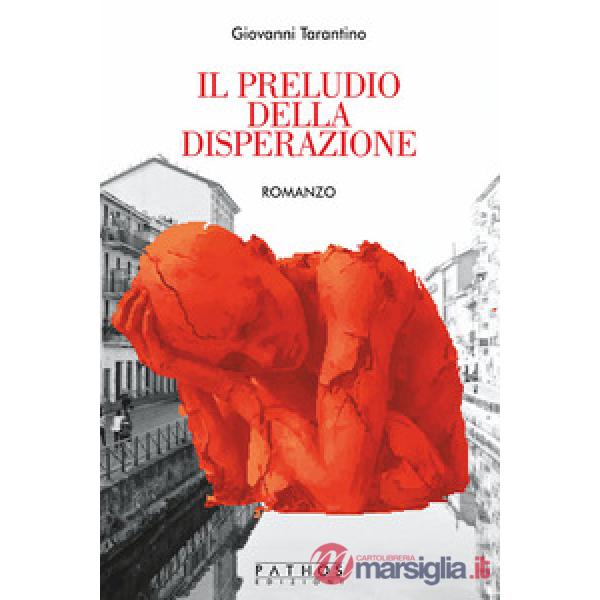 Preludio della disperazione (Il)