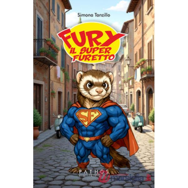 Fury il superfuretto