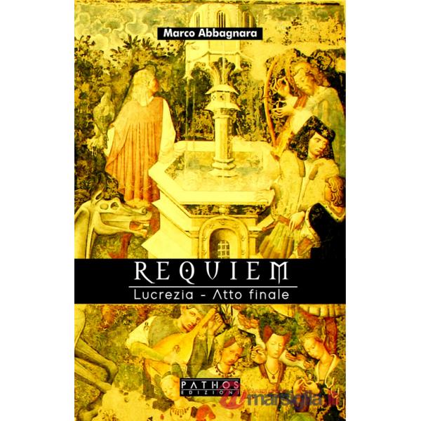Requiem. Lucrezia. Atto finale