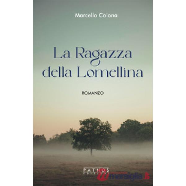 Ragazza della Lomellina (La)
