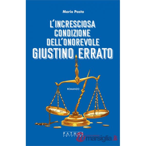 Incresciosa condizione dell'onorevole giustino errato (L')