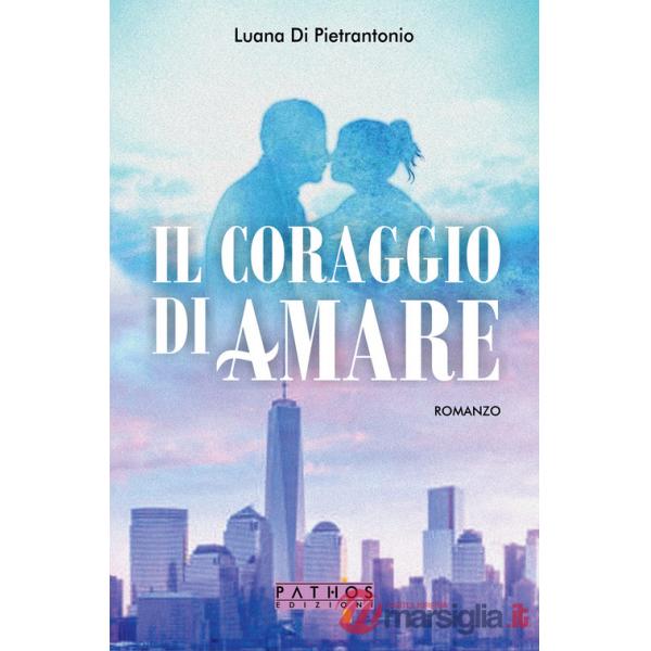Coraggio di amare (Il)