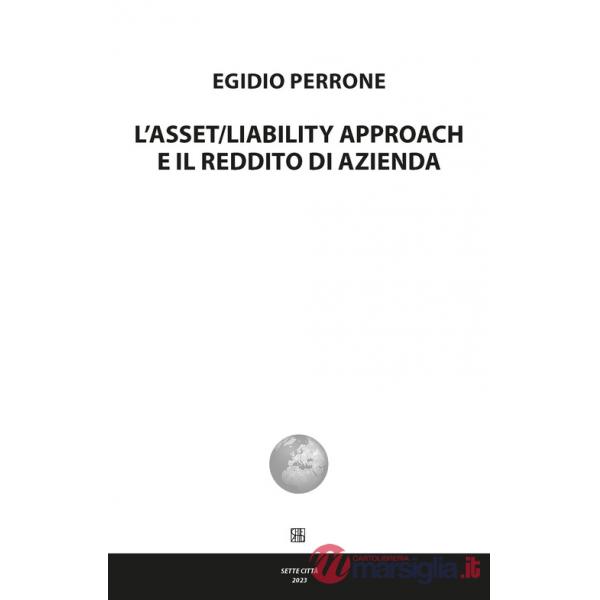 Asset/liability approach e il reddito di azienda (L')