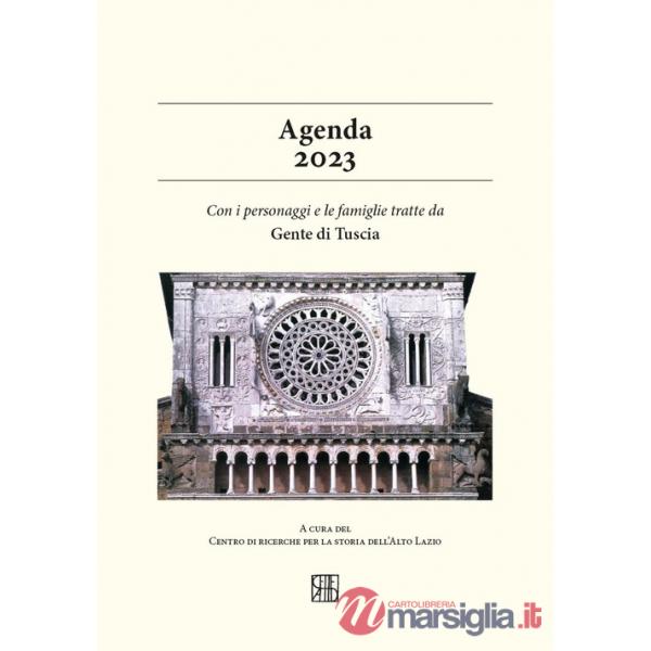 Gente di Tuscia. Agenda 2023. Con i personaggi e le famiglie tratte da Gente di Tuscia