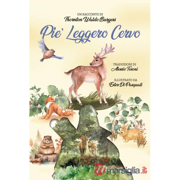 Pie' leggero Cervo