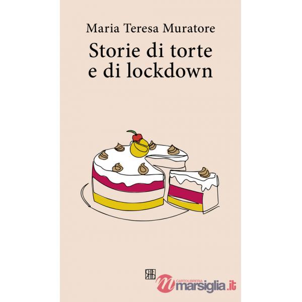 Storie di torte e di lockdown