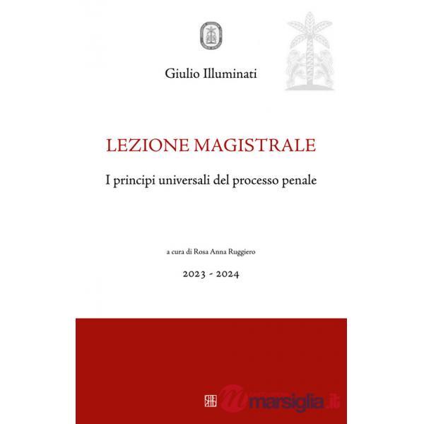 Principi universali del processo penale (I)
