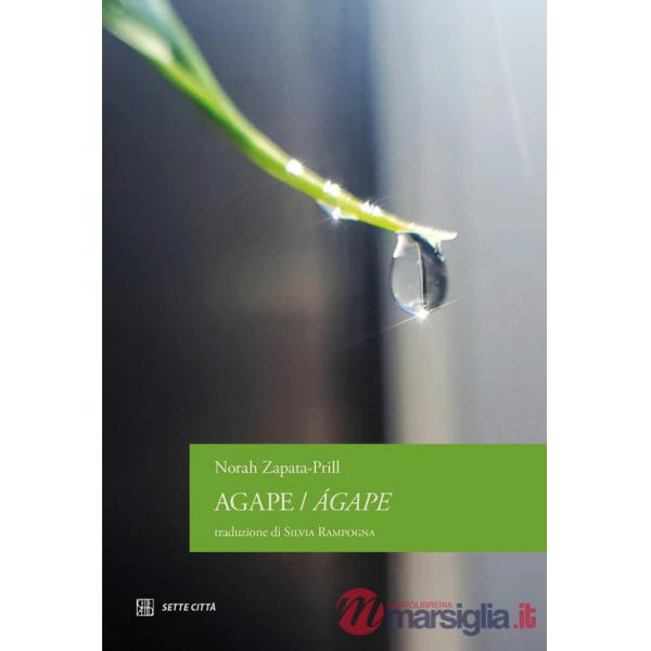 Agape-Àgape. Ediz. bilingue