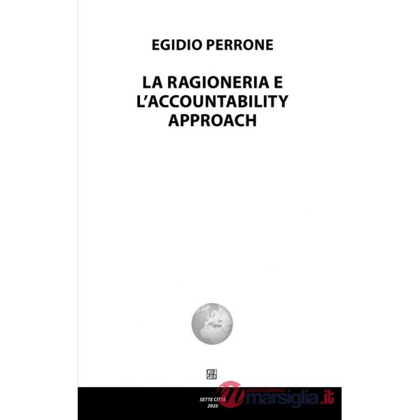 Ragioneria e l'accountability approach (La)