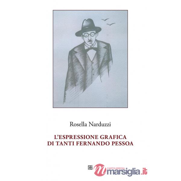 Espressione grafica di tanti Fernando Pessoa (L')