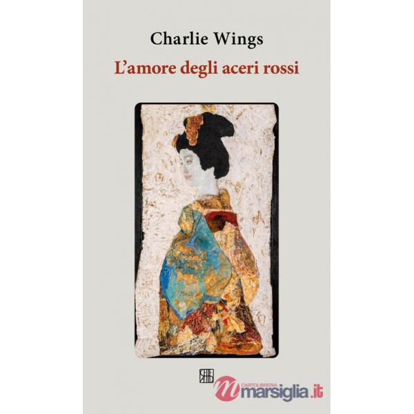 Amore degli aceri rossi (L')
