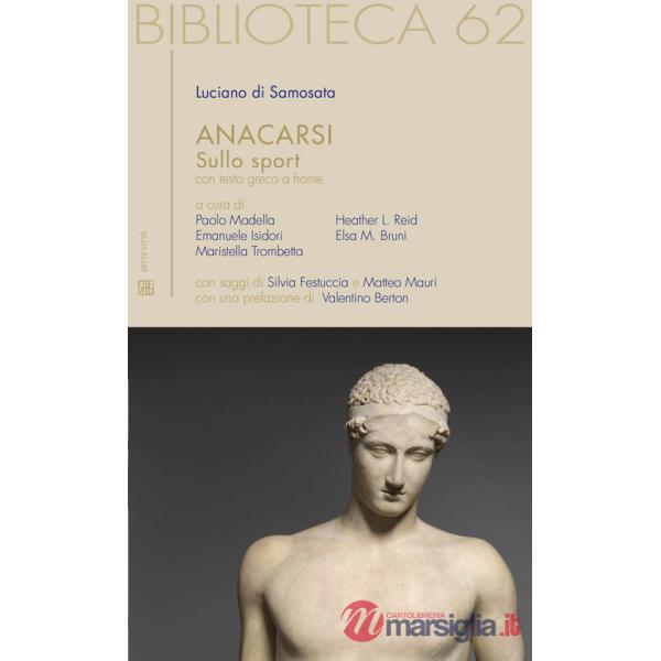 Anacarsi. Sullo sport. Testo greco a fronte. Ediz. bilingue