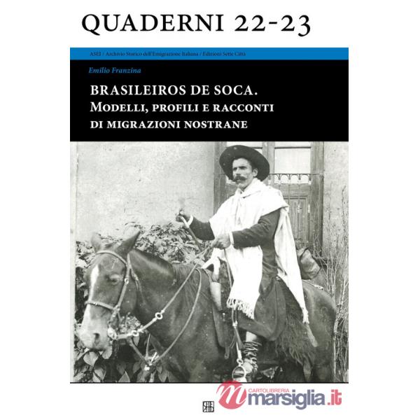 Brasileiros de soca. Modelli, profili e racconti di migrazioni nostrane