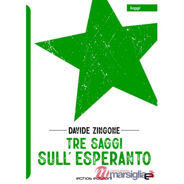 Tre saggi sull'Esperanto
