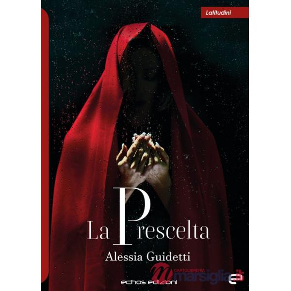 Prescelta (La)