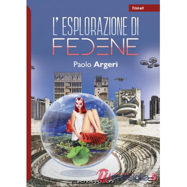 Esplorazione di Fedene (L')