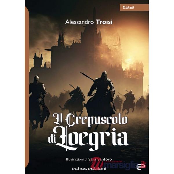 Crepuscolo di Loegria (Il)