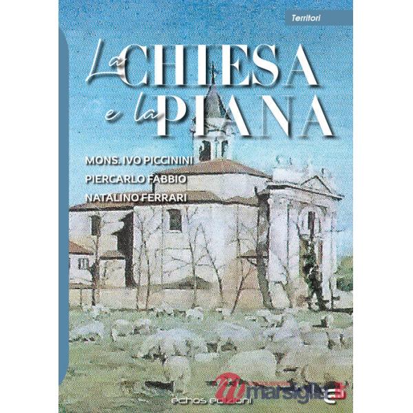 Chiesa e la Piana (La)