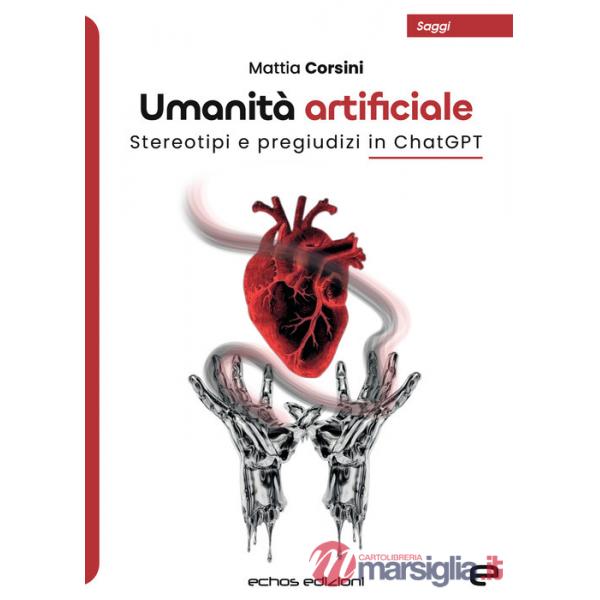 Umanità artificiale. Stereotipi e pregiudizi in ChatGPT