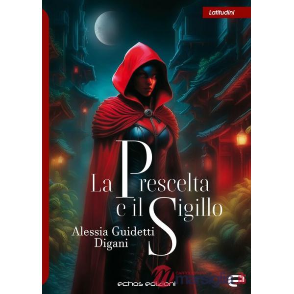 Prescelta e il sigillo (La)