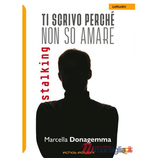 Ti scrivo perché non so amare