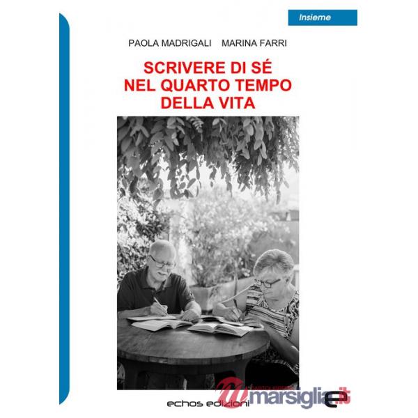Scrivere di sé nel quarto tempo della vita
