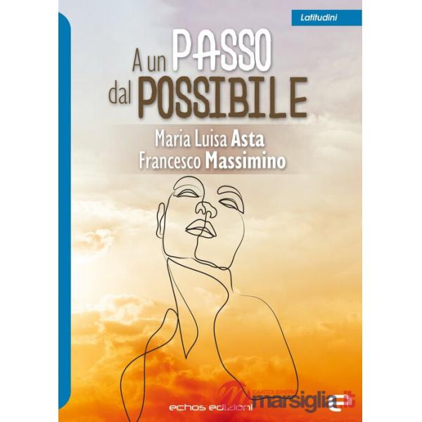 A un passo dal possibile