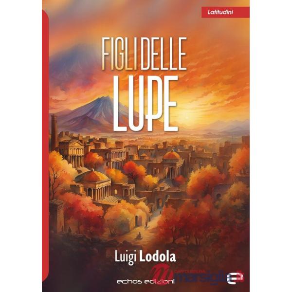 Figli delle lupe