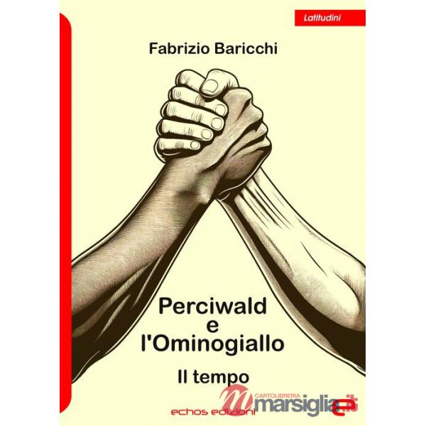Perciwald e l'Ominogiallo. Il tempo