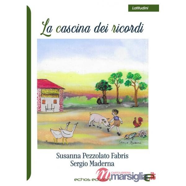 Cascina dei ricordi (La)