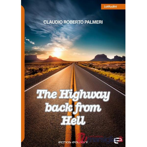 Highway back from hell (The)