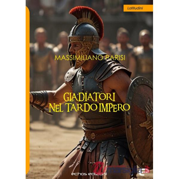 Gladiatori nel tardo impero
