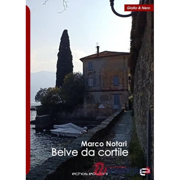 Belve da cortile