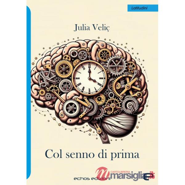 Col senno di prima