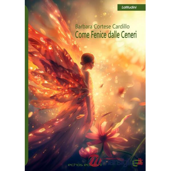 Come Fenice dalle ceneri