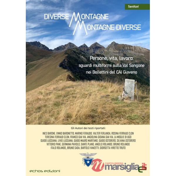 Diverse montagne, montagne diverse. Persone, vita, lavoro: sguardi multiformi sulla Val Sangone nei Bollettini del CAI Giaveno