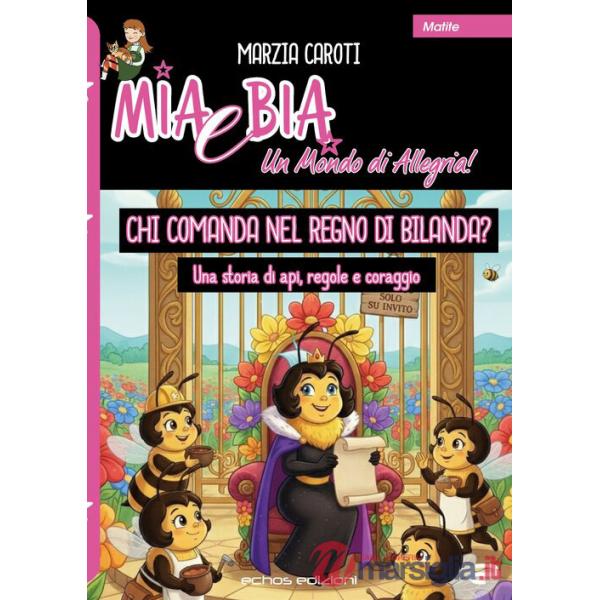 Chi comanda nel regno di Bilanda? Una storia di api, regole e coraggio