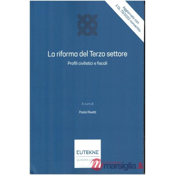La riforma del terzo settore. Profili civilistici e fiscali