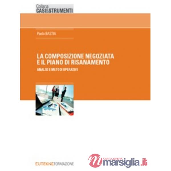 La composizione negoziata e il piano di risanamento