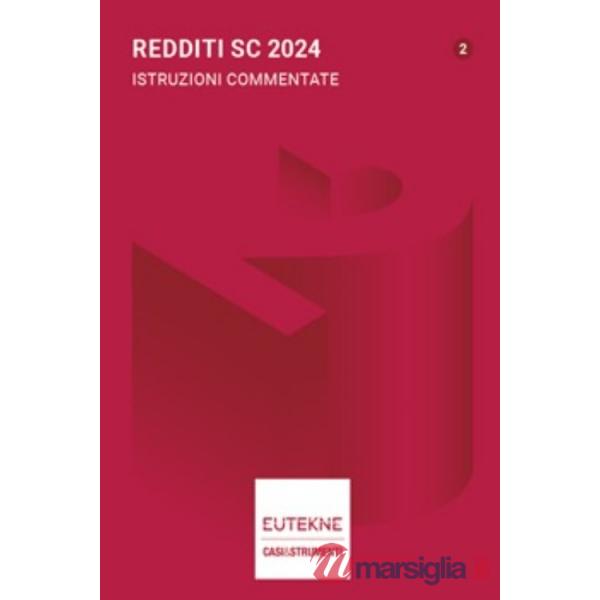 Redditi SC 2024. Istruzioni commentate