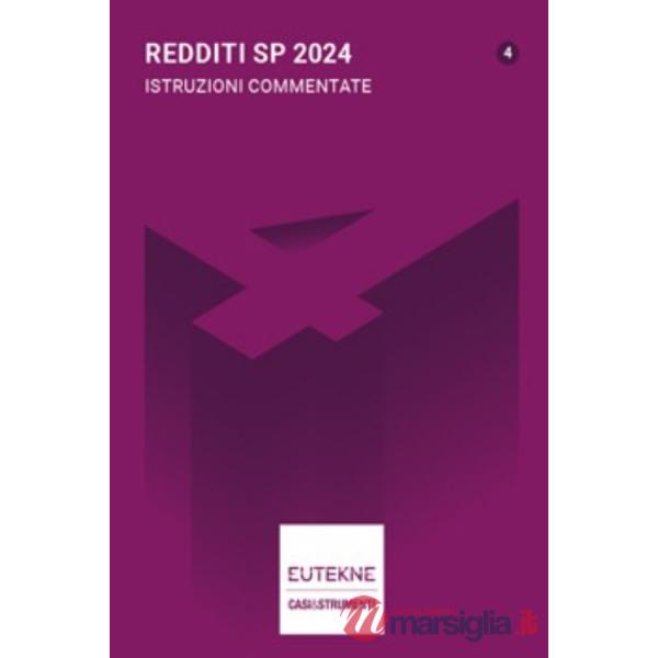 Redditi SP 2024. Istruzioni commentate